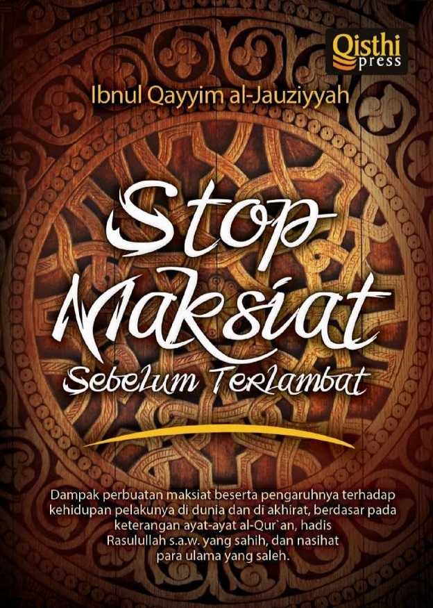 Stop Maksiat Sebelum Terlambat